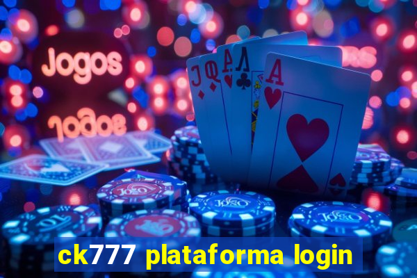 ck777 plataforma login